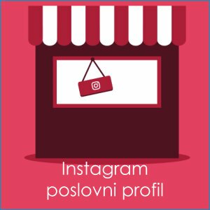 Instagram poslovni profil Instagram poslovni profil